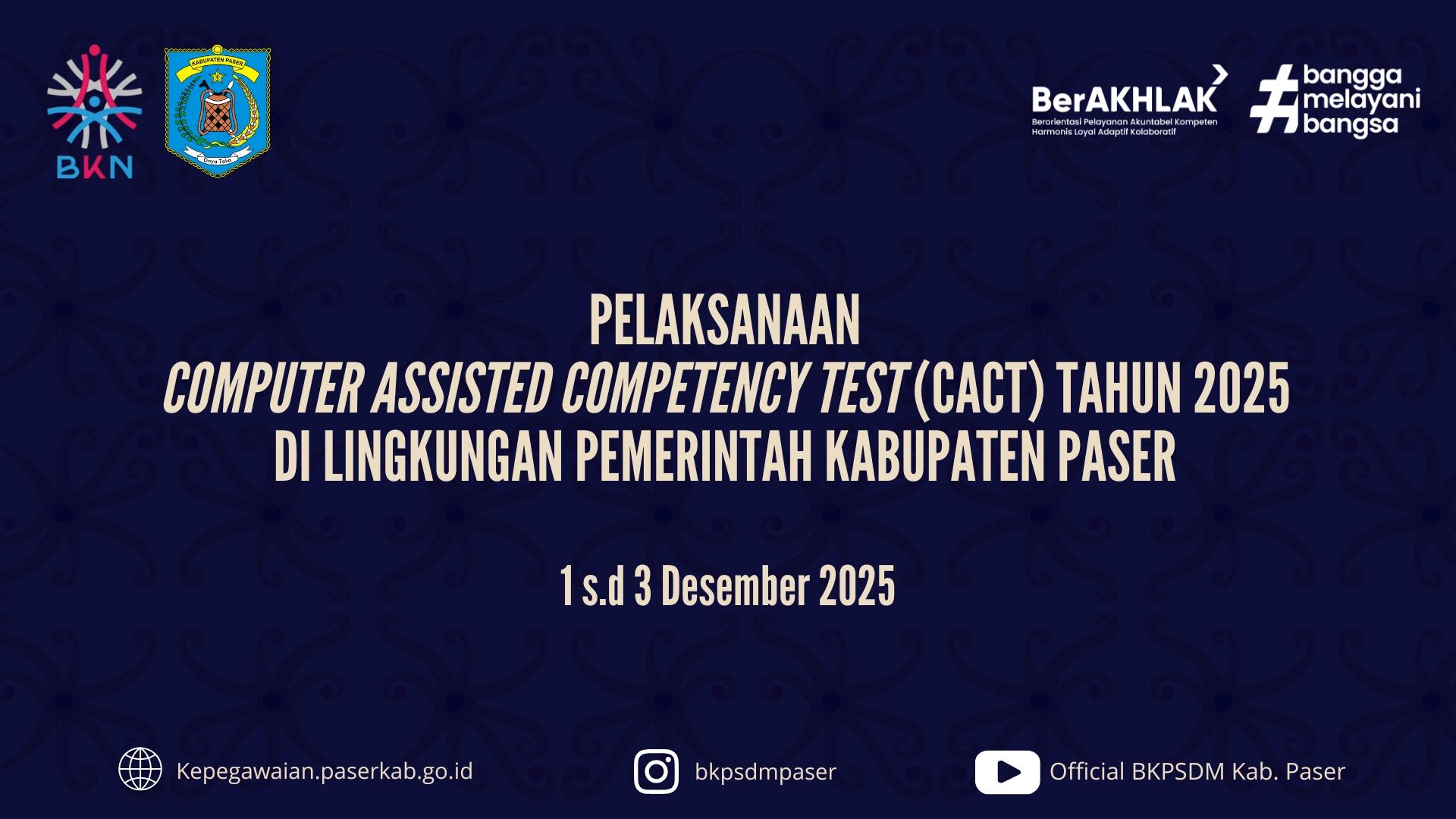 Pelaksanaan Pemetaan/Penilaian Kompetensi Melalui Program Profiling ASN (ProASN) CACT Tahun 2025